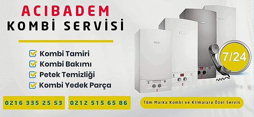 Acıbadem Kombi Servisi