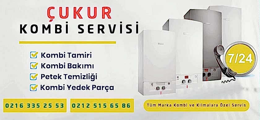 Çukur Kombi Servisi