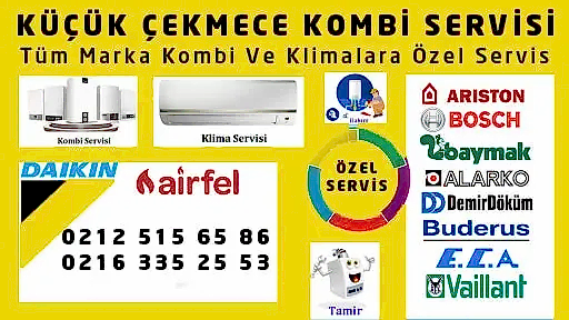 Küçükçekmece Kombi Servisi