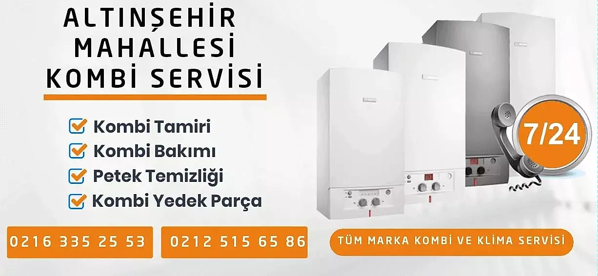 Altınşehir Kombi Servisi