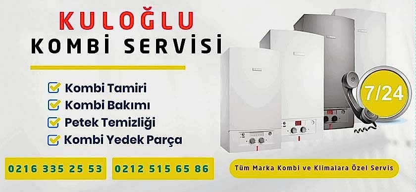 Kuloğlu Kombi Servisi