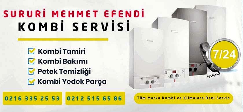 Sururi Mehmet Efendi Kombi Servisi