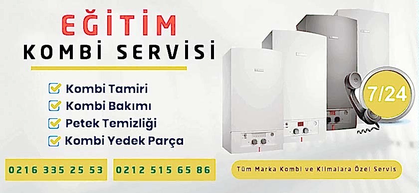 Eğitim Kombi Servisi