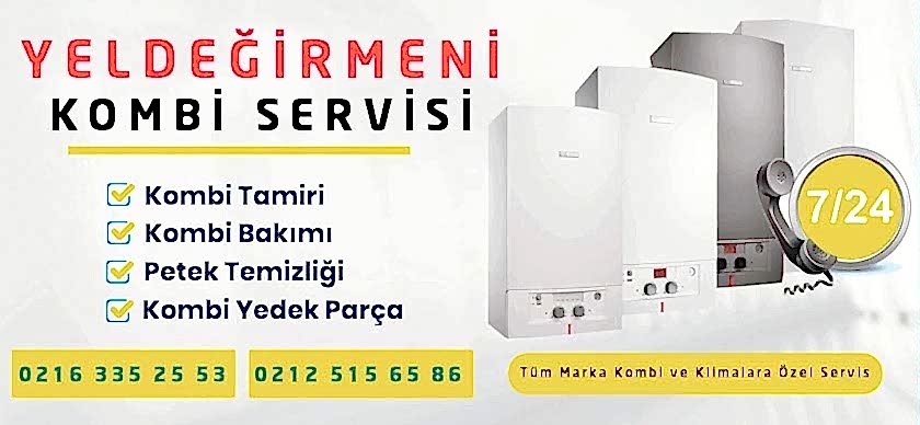 Yeldeğirmeni Kombi Servisi