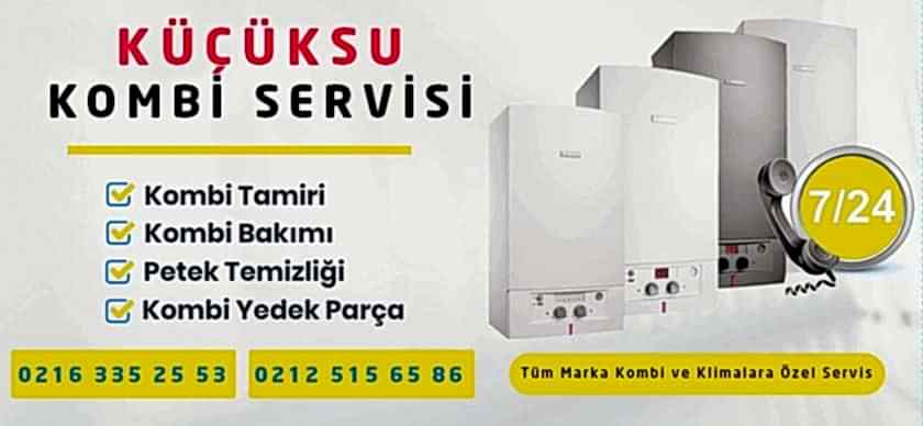 Küçüksu Kombi Servisi