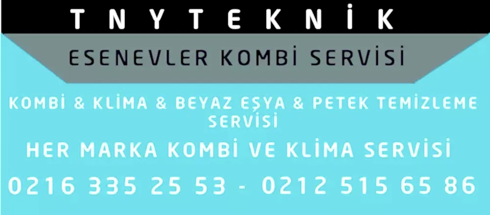 Esenevler Kombi Servisi