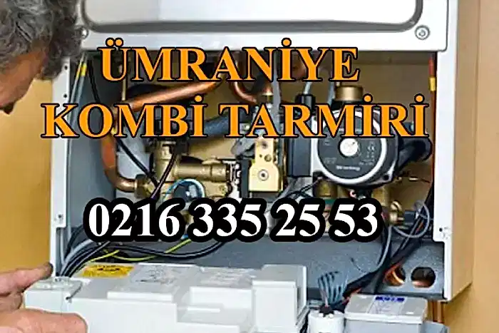 Ümraniye Kombi Servisi