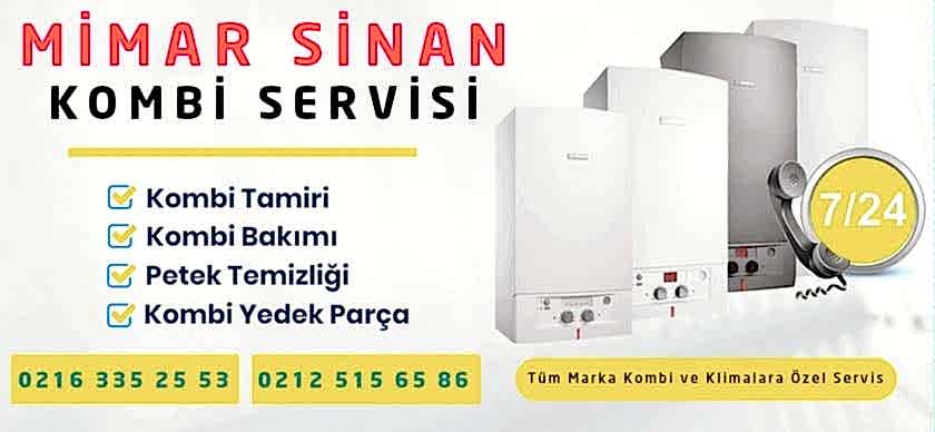 Mimar Sinan Kombi Servisi