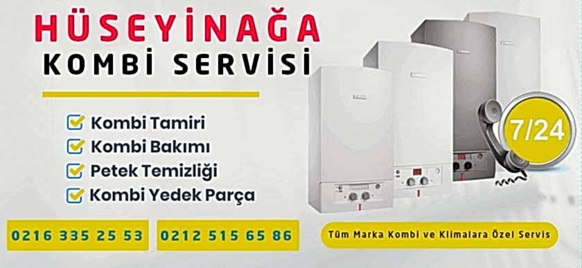 Hüseyinağa Kombi Servisi