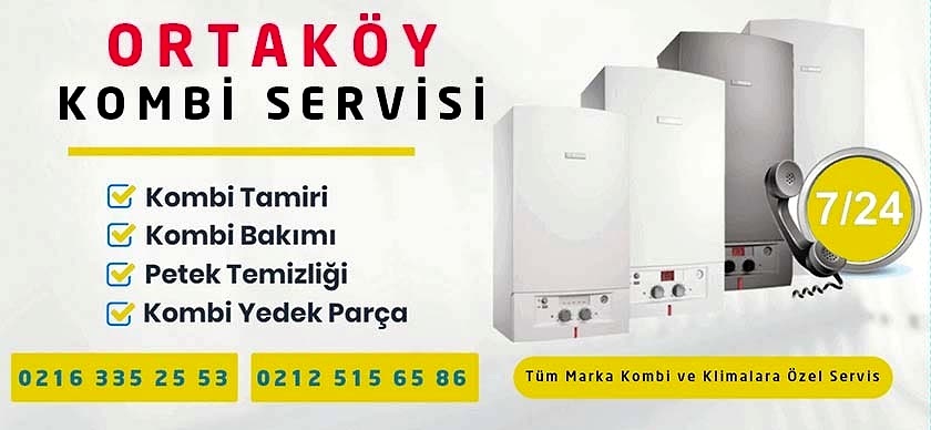 Ortaköy Kombi Servisi