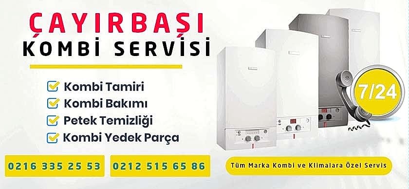 Çayırbaşı Kombi Servisi