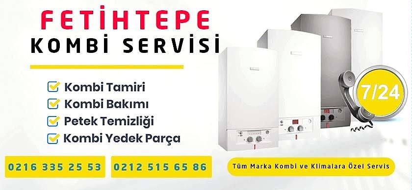 Fetihtepe Kombi Servisi