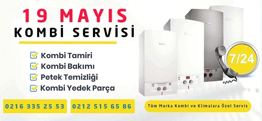 19 Mayıs Kombi Servisi