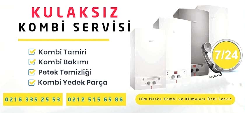 Kulaksız Kombi Servisi