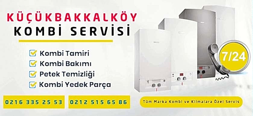 Küçükbakkalköy Kombi Servisi